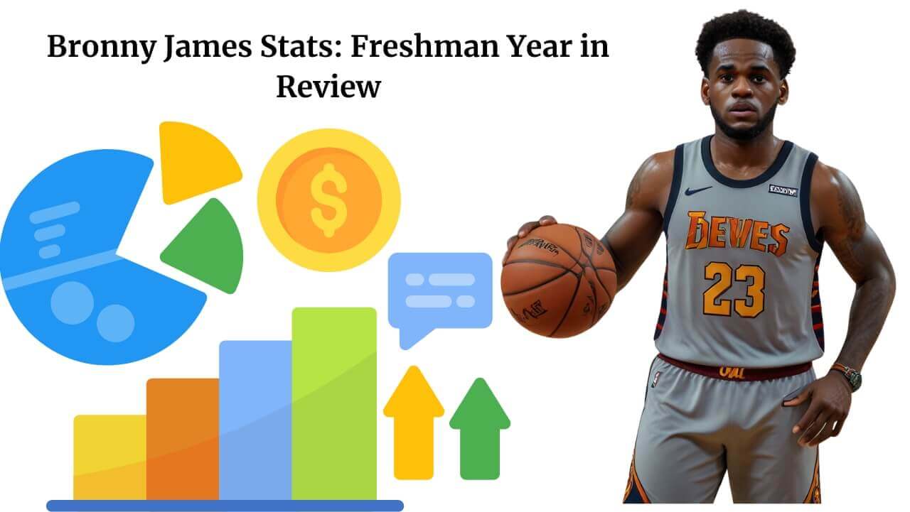 Bronny James Stats: Freshman Year in Review